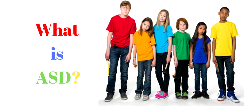 Six kids, all with different colours of t-shirts, are standing and pouting next to the question "What is ASD?"